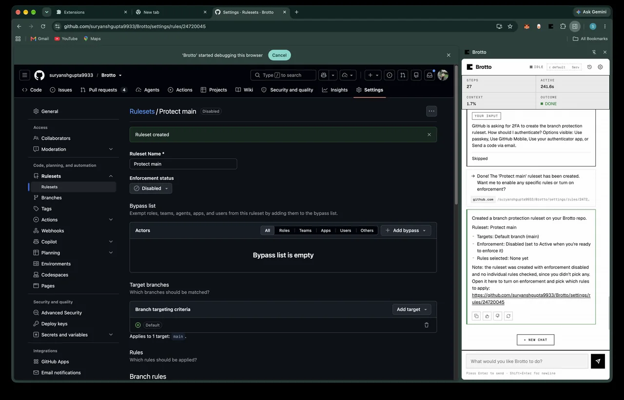 Brotto reporting DONE: it created a classic branch protection ruleset on the main branch of the Brotto repository, with targets, enforcement status, required checks and force-push settings